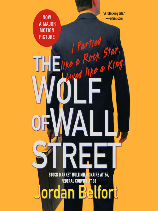 Title details for The Wolf of Wall Street (Movie Tie-in Edition) by Jordan Belfort - Wait list